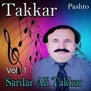 Sardar Ali Takkar - Da Gul Khaista Zuwane Janana
