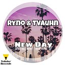 Ryno tVauhn - New Day Original Mix