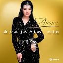 Анора - Onajanim Siz