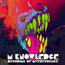M Knowledge - Decoding of Interference Original Mix