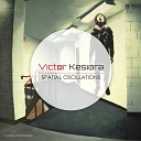 Victor Kesiora - Like That Original Mix