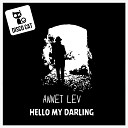 Annet Lev - Hello My Darling Original Mix
