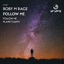 Roby M Rage - Planet Earth Original Mix