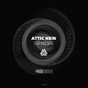 Attic Nein - Phantom Original Mix