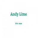 Andy Lime - It s Me Original Mix