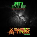 Unit 13 - Let s Do This Energy Syndicate Remix