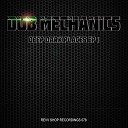 Dub Mechanics - Creeps That Never Sleeps Original Mix