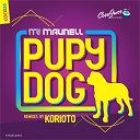 Maunell - Pupy Dog Korioto Oldskoolder Remix