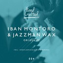 Iban Montoro Jazzman Wax - A House Enzo Leep Main Remix