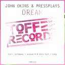 John Okins Pressplays feat Dako - Dream Arnaud M Caio Yuri Remix