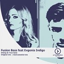 Fusion Bass feat Evgenia Indigo - Diving In Your Eyes Instrumental Mix