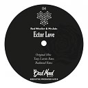 Red Weeller Mr Ado - Ector Love Tony Loreto Remix