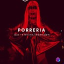 Porreria - Teen Idle