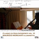 Maurizio Morganti - Concerto per clarinetto solo Carte Fiorentine No…