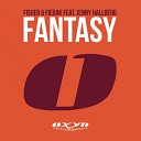 Fisher Fiebak feat Jenny Hallberg - Fantasy