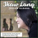 Joseph Aldana - Ikaw Lang
