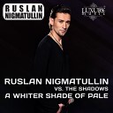 Ruslan Nigmatullin vs The Sha - A Whiter Shade of Pale Radio