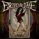 Escape The Fate - Breaking Me Down