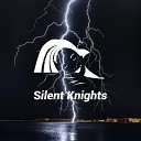 Silent Knights - Windy Night Storm