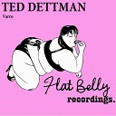 Ted Dettman - Varro Original Mix