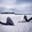GagReflex - No War But The Class War