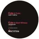 Klute Silent Witness - Friendless Original Mix su