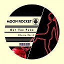 Moon Rocket - Get The Funk Radio Edit
