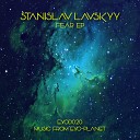 Stanislav Lavskyy - Scream Original Mix