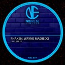 Fhaken Wayne Madiedo - Everybody Original Mix