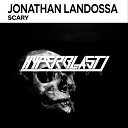 Jonathan Landossa - Scary Original Mix