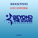 Shockwaves - Lost Universe Club Mix