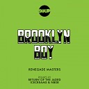 Renegade Masters - Brooklyn Boy Return of The Jaded Remix