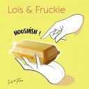 Lois fr Fruckie - Side A Original Mix