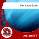 Amorphied - Just a Smoke Original Mix