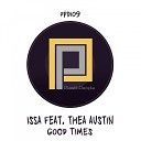 ISSA feat Thea Austin - Good Times Joe Olindo Remix