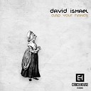 David Ismael - Clap Your Hands Original Mix