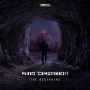Mind Dimension - The Beginning Original Mix