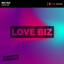 Rez Yaz - Love Biz Original Mix