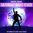 The Burbank Sound Stage Singer - Stayin' Alive