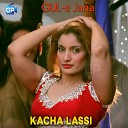 Aryan Khan Yamsa Noor - Kacha Lassi Gul E Jana