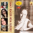 Subhasree Roy - Na Go Ei Je Dhula