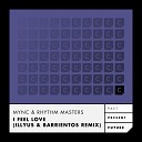 Rhythm Masters MYNC Wynter Gordon - I Feel Love Illyus Barrientos Remix Radio…