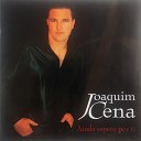 Joaquim Cena - 08 Volta para Mim Por Favor