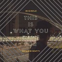 Michele Grandinetti - This Is What You Came For