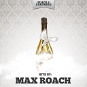 Max Roach - Lover Original Mix