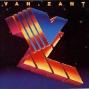 Van Zant - Heart to the flame