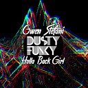 Gwen Stefani - Hollaback Girl (Dusty & Funky Remix) (TerritoryDeepHouse)