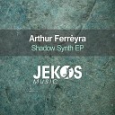 Arthur Ferreyra - We Got To Original Mix