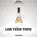 Los Teen Tops - Una Tormenta Es Mi Amor Original Mix