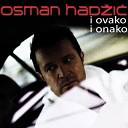 Osman Hadzic - Prolaze djevojke